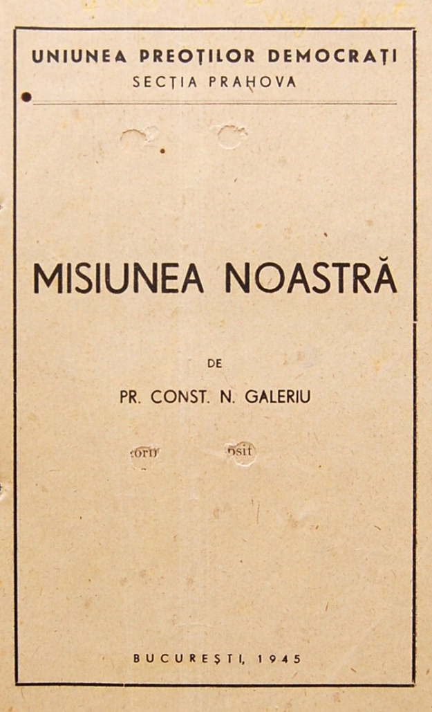 misiunea-noastra-1-Parintele Constantin Galeriu